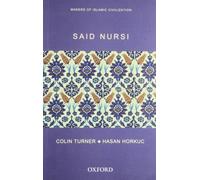 Said Nursi [Hardcover] [Jan 01, 2009] TURNER, COLIN & HASAN HORKUE