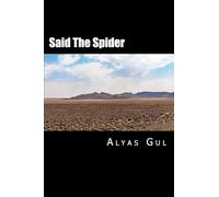 Said The Spider: Volume 1 (Neverland Series)