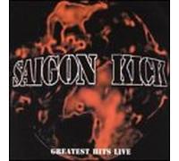Saigon Kick - Greatest Hits Live