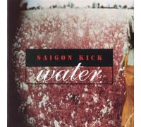 Saigon Kick - Water