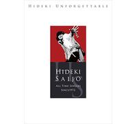 SAIJO,HIDEKI - Hideki Unforgettable-Hideki Saijo All Time Singles Since1972