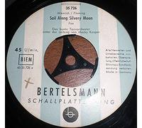 Sail Along Silvery Moon/Fräulein(7" Vinyl Single)(1960)(Bertelsmann 35726)