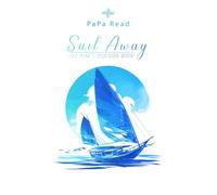 Sail Away: 100 Pages Coloring Book