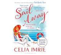 Sail Away : Dyslexia Friendly Edition