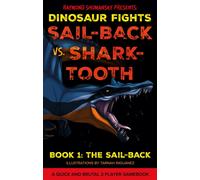 Sail-back vs. Shark-tooth : Book 1: The Sail-back