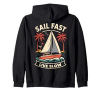 Sail Fast Live Slow Captain Boat Nautical saying Zip Hoodie