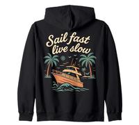 Sail Fast Live Slow Captain Boat Nautical vintage design Zip Hoodie