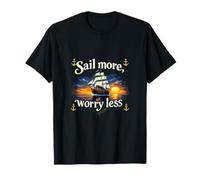Sail More Worry Less Sailing Ship Permanent Vacation Party T-Shirt