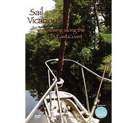 Sail Vicarious Vol. 4: Cruising Along the U.S. East Coast