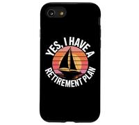 Sailing Adventure Yes I Have A Retirement Plan Sea Captain Case for iPhone SE (2020) / 7/8