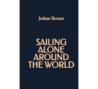 Sailing Alone Around the World