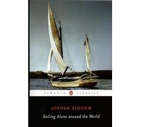 Sailing Alone around the World (Penguin Classics)