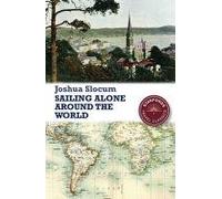 Sailing Alone Around the World (Stanfords Travel Classics)