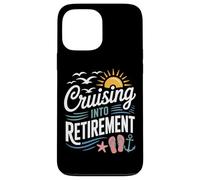 Sailing Away Cruising Into Retirement For Retirees Case for iPhone 13 Pro Max