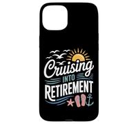 Sailing Away Cruising Into Retirement For Retirees Case for iPhone 15 Plus