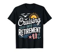 Sailing Away Cruising Into Retirement for Retirees T-Shirt