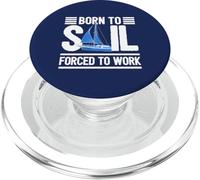 Sailing - Born To Sail - Boating PopSockets PopGrip for MagSafe