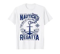 Sailing Club Nautica The Sea Is Calling Regatta Internationa T-Shirt