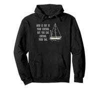 Sailing Control Your Sail Motivation Nautical Quote Pullover Hoodie