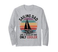Sailing Dad Just Like A Regular Dad Only Cooler Funny Sailor Long Sleeve T-Shirt