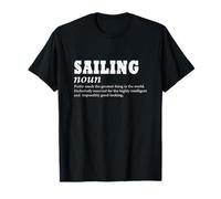 Sailing Defintion, Ahoy Sailor Anchors Away, Funny Sailing T-Shirt
