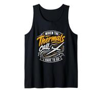 Sailing Flight Saying Thermik Calls Glider Hobby Pilot Tank Top