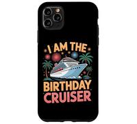 Sailing Fun I Am The Birthday Cruiser Tropic Lovers Case for iPhone 11 Pro Max