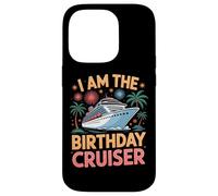 Sailing Fun I Am The Birthday Cruiser Tropic Lovers Case for iPhone 14 Pro
