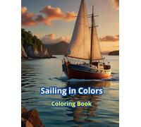 Sailing in Colors: Coloring Book