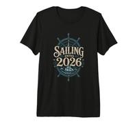 Sailing INTO 2026 Vintage Nautical Ship & Compass Premium T-Shirt