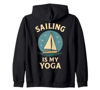 Sailing Is My Yoga Captain Boat Nautical Zip Hoodie