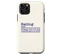 Sailing (noun): Fixing Your Boat in Beautiful Places Case for iPhone 11 Pro