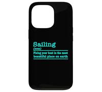 Sailing (noun): Fixing Your Boat in Beautiful Places Case for iPhone 13 Pro