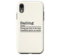 Sailing (noun): Fixing Your Boat in Beautiful Places Case for iPhone XR