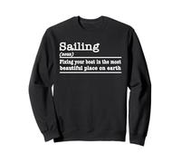 Sailing (noun): Fixing Your Boat in Beautiful Places Sweatshirt