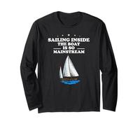 Sailing Outside The Boat is The Ultimate Sea Adventure Long Sleeve T-Shirt