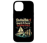 Sailing Sailboat Docking Rule #1 Only Go As Fast As You’D Case for iPhone 14