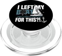 Sailing Sailboat I Left My Boat For This?! PopSockets PopGrip for MagSafe