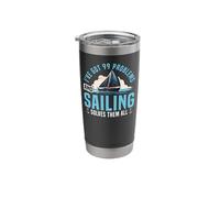 Sailing Sailboat I've Got 99 Problems and Sailing Solves Stainless Steel Insulated Tumbler