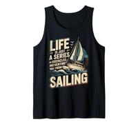 Sailing Sailboat Life is Just A Series of Obstacles Tank Top