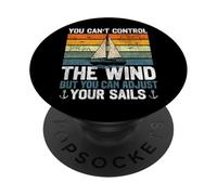 Sailing Sailboat Retro Vintage You Can't Control The Wind PopSockets Adhesive PopGrip