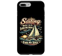 Sailing Sailboat Sailing Where I Go To Lose My Mind And Find Case for iPhone 7 Plus/8 Plus