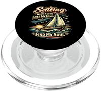 Sailing Sailboat Sailing Where I Go To Lose My Mind And Find PopSockets PopGrip for MagSafe