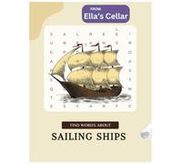 Sailing Ships: A fun collection of word search puzzles related to the topic of Sailing Ships