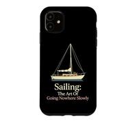 Sailing The Art Of Going Nowhere Slowly Weekend Mariner Case for iPhone 11