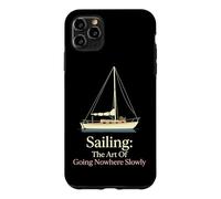 Sailing The Art Of Going Nowhere Slowly Weekend Mariner Case for iPhone 11 Pro Max