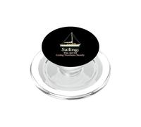 Sailing The Art Of Going Nowhere Slowly Weekend Mariner PopSockets PopGrip for MagSafe