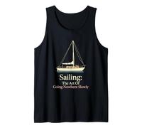 Sailing The Art of Going Nowhere Slowly Weekend Mariner Tank Top