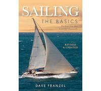 Sailing the Basics the Book Thpb: The Basics: The Book That Has Launched Thousands