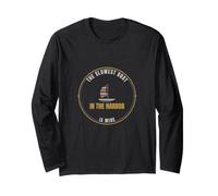 Sailing - The Slowest Boat in The Harbor - Harbor Days Long Sleeve T-Shirt